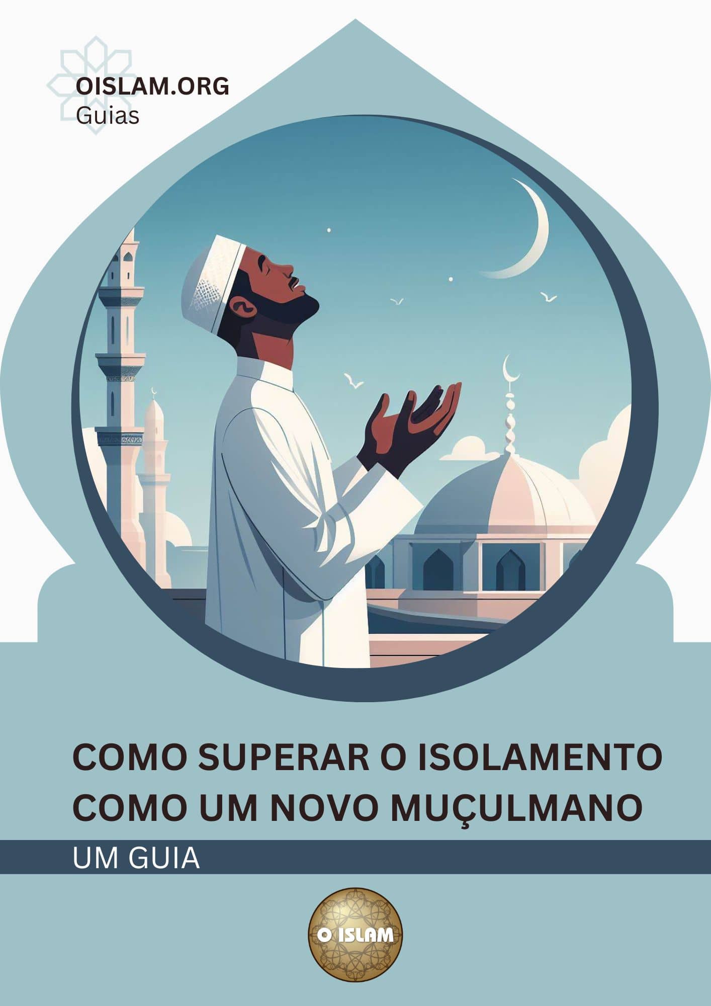 Resenha: Como Superar o Isolamento como um novo Muçulmano