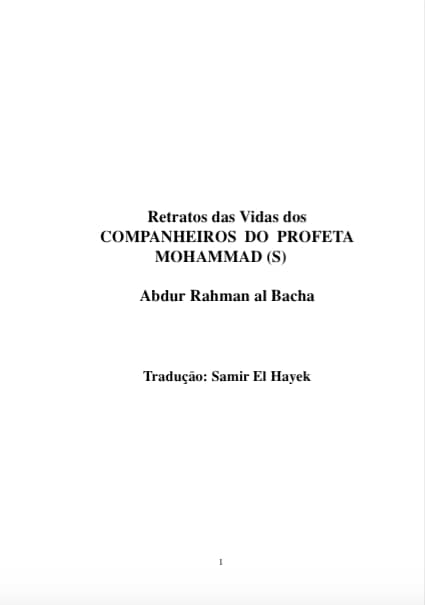 Retratos das Vidas dos Companheiros do Profeta Mohammad ﷺ